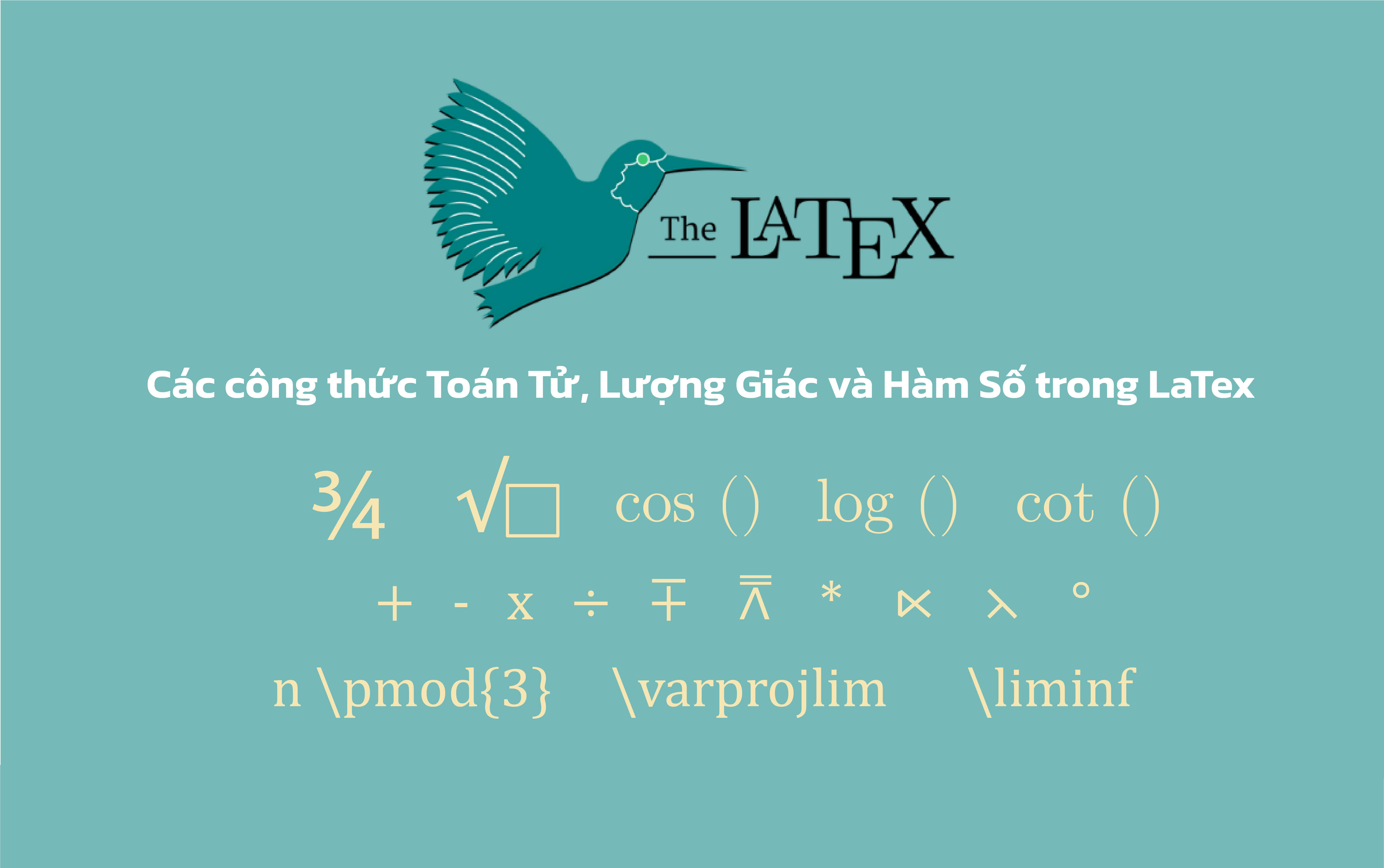 huong-dan-soan-thao-cong-thuc-toan-hoc-voi-latex--phan-2--toan-tu-ham-so-va-luong-giac