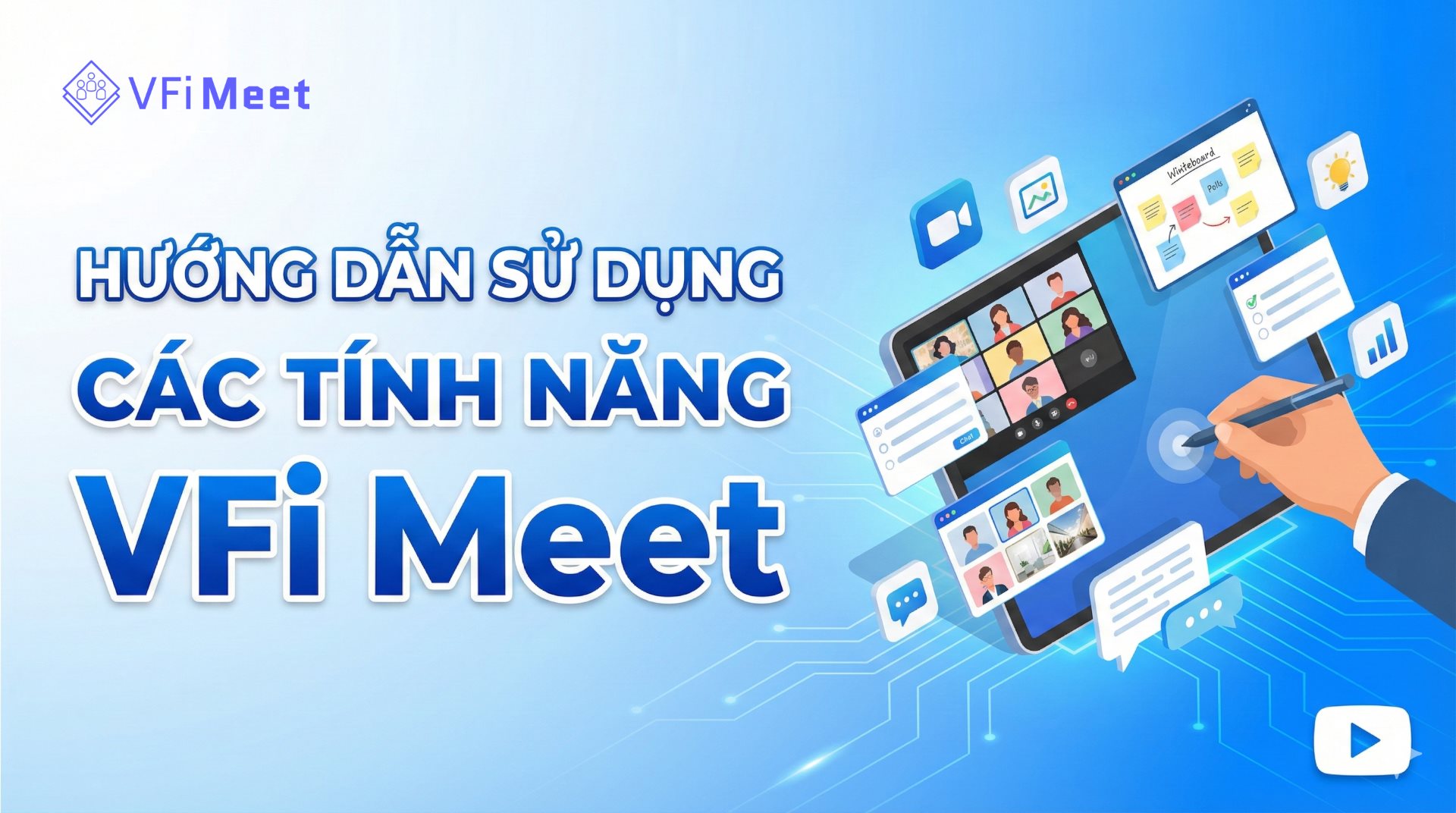 huong-dan-su-dung-day-du-tinh-nang-vfi-meet--giai-phap-hopday-hoc-truc-tuyen-toan-dien