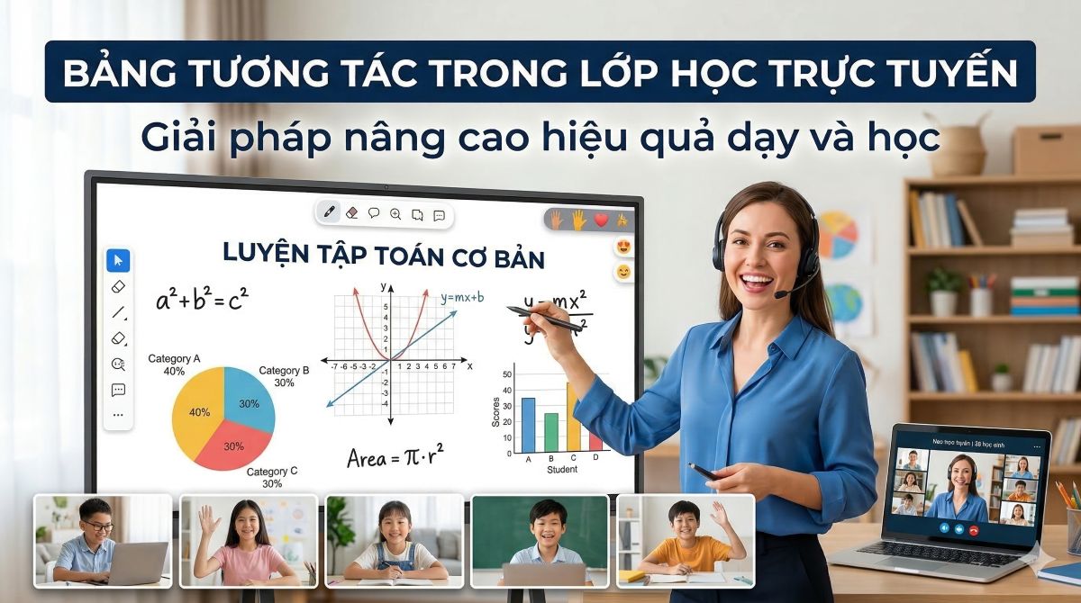 bang-tuong-tac-trong-lop-hoc-truc-tuyen-giai-phap-nang-cao-hieu-qua-day-va-hoc